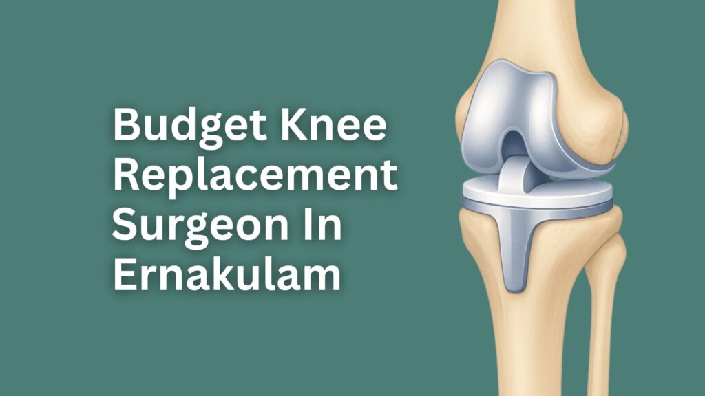 Budget knee replacement surgeon in Ernakulam with knee implant illustration